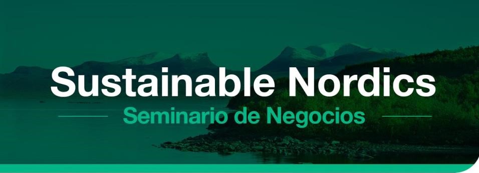 Seminario de Negocios Nórdicos “Nórdicos Sostenibles”