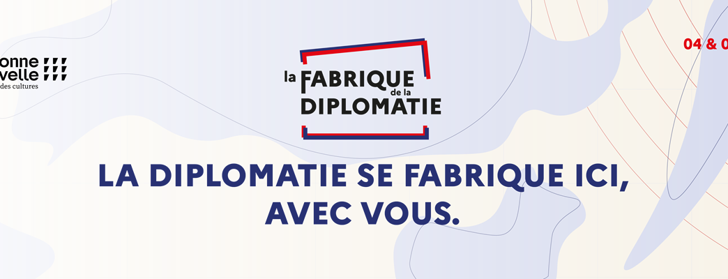Fabrique de la Diplomatie