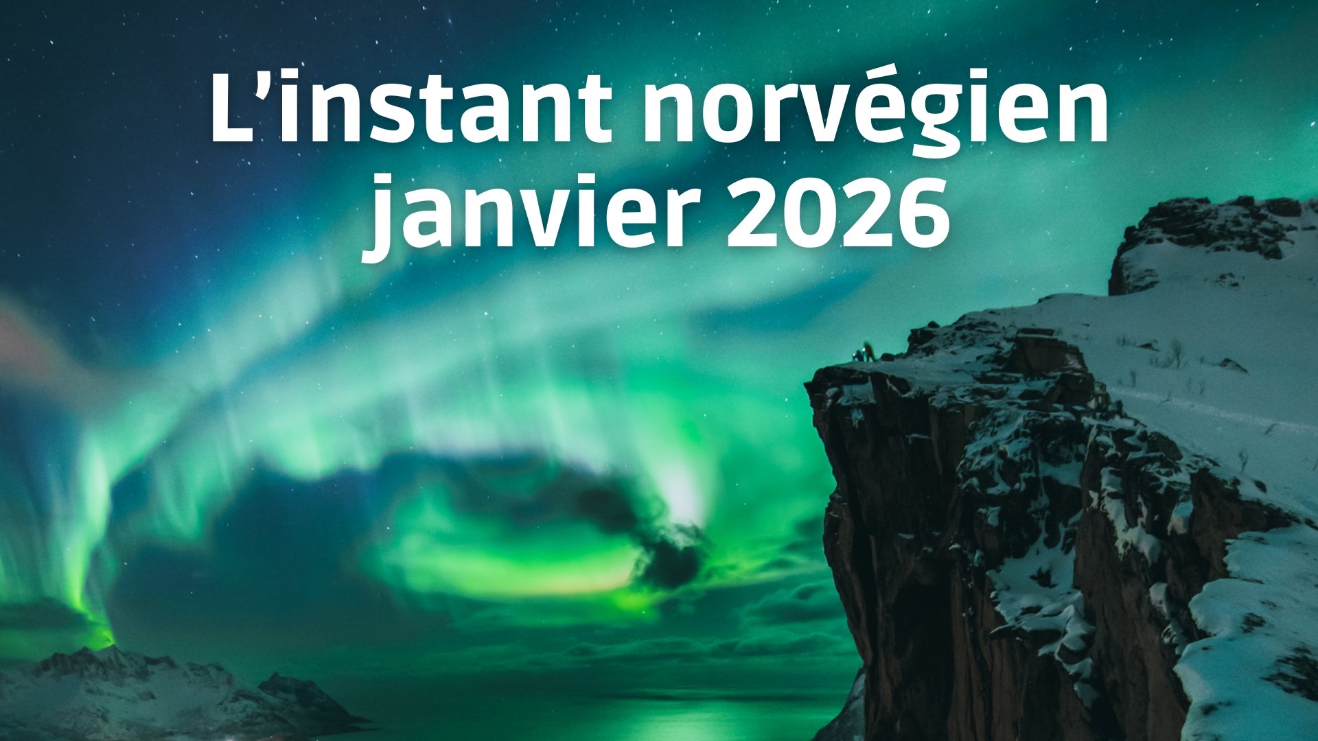L'instant norvégien janvier 2026