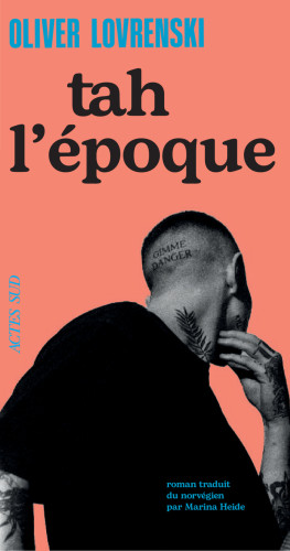 tah l'époque d'Oliver Lovrenski