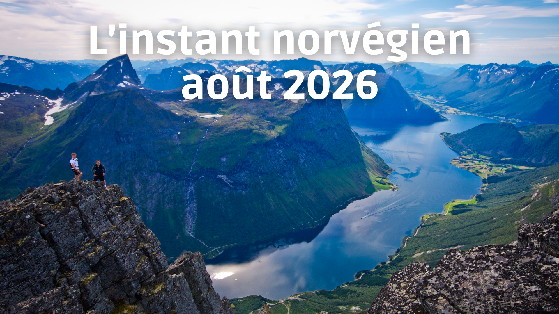 L'instant norvégien août 2026