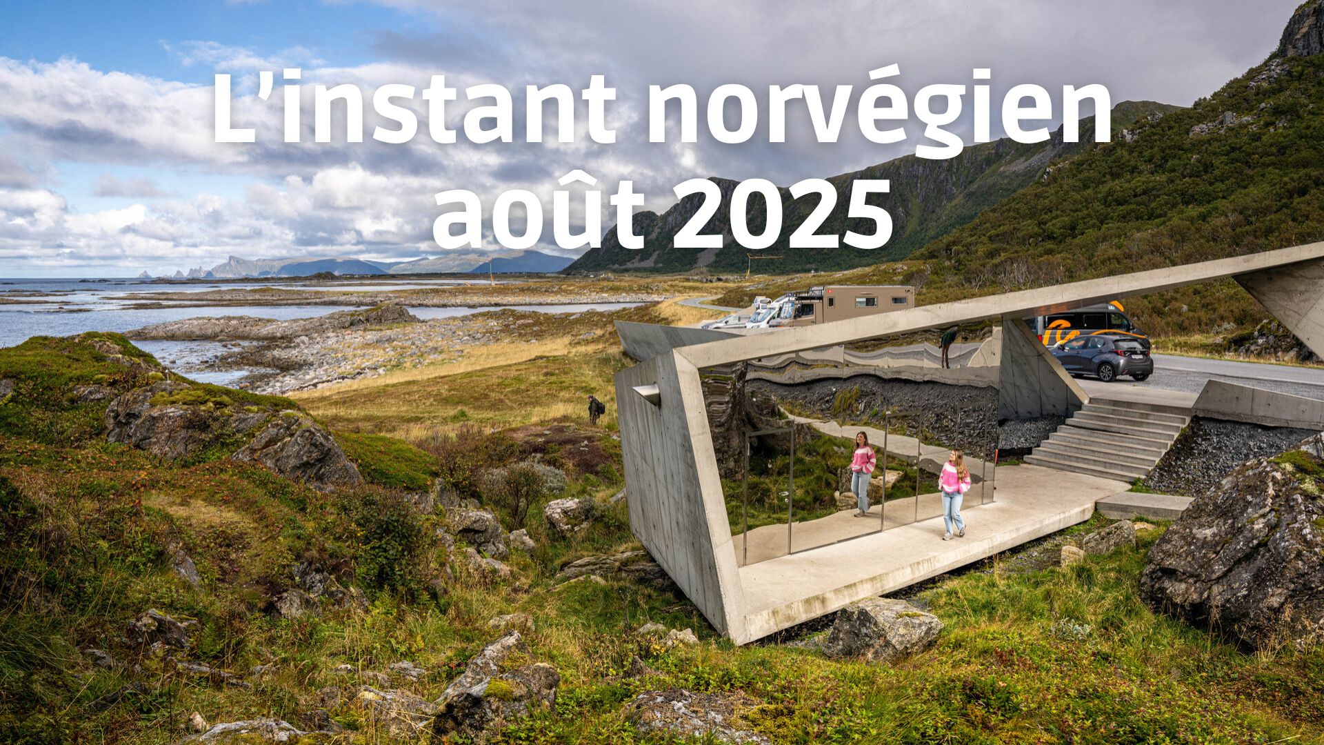 L'instant norvégien août 2025