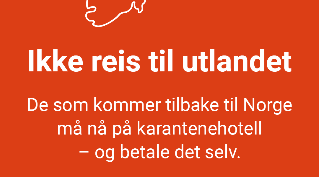 Info fra Helse Norge - Ikke Reis til Ultandet