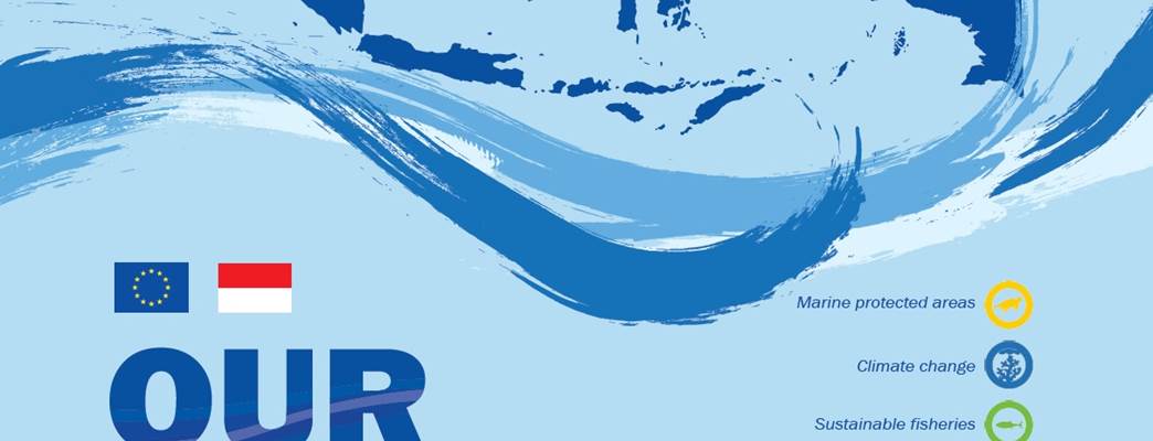 Poster for Our Ocean - Photo:EU Delegation Indonesia