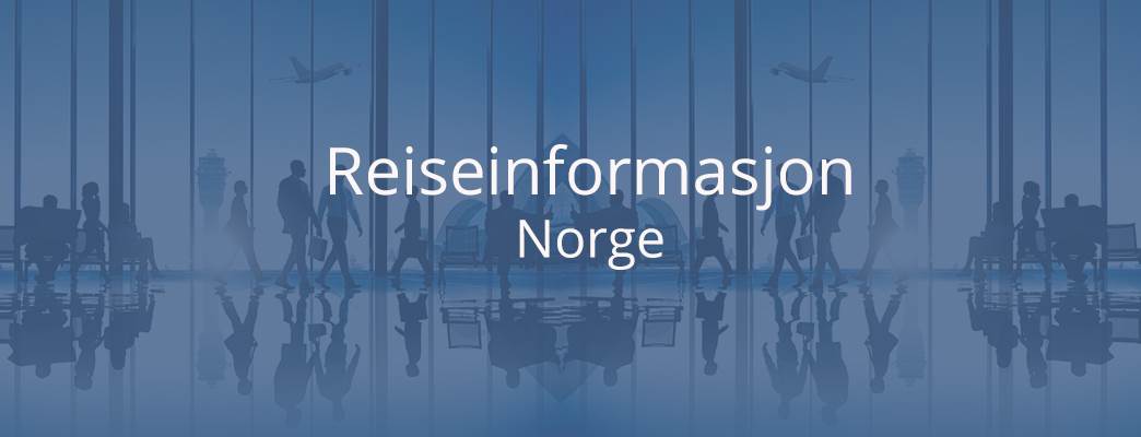 Reiseinformasjon norge - Kuva:MFA/Birkely